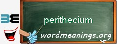 WordMeaning blackboard for perithecium